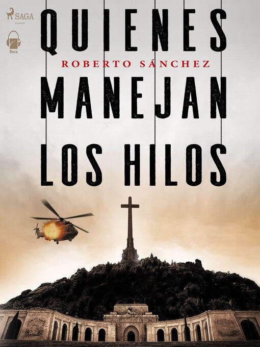 Title details for Quienes manejan los hilos by Roberto Sánchez Ruiz - Available